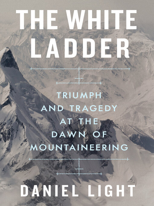 Title details for The White Ladder by Daniel Light - Available